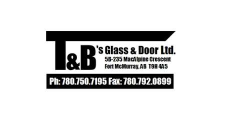 T & B's Glass & Door Ltd
